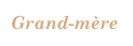 Grand-mère